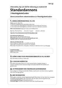 Standardannons - Framtidsutveckling