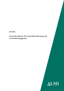 AVTAL Avseende tjänster för nykundsbearbetning och