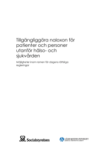 Rapport: Tillgängliggöra naloxon för patienter och personer utanför