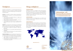Informations- och kommunikationsteknik Många möjligheter