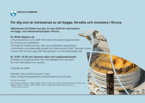Bygga förvalta och investera i Kiruna