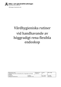 Vårdhygieniska rutiner vid handhavande av höggradigt rena flexibla