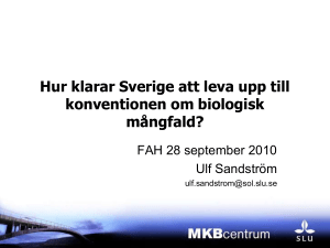 Hur klarar Sverige att leva upp till konventionen om biologisk