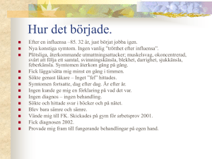 ME/CFS–patient berättar. - Riksföreningen för ME