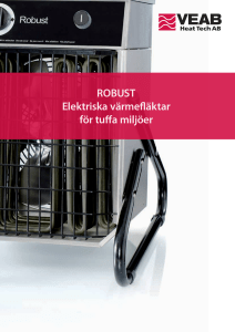 ROBUST Elektriska värmefläktar för tuffa miljöer