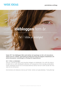 Del 1: Vikten av delaktighet Idébloggen fem år.