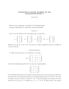 MATEMATIK II LINJÄR ALGEBRA HT 2016 INLÄMNINGSUPPGIFT
