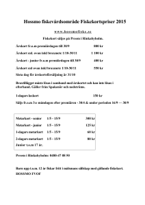 Hossmo fiskevårdsområde Fiskekortspriser 2015 www.hossmofiske