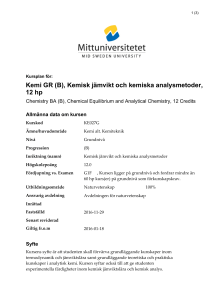 Kemi GR (B), Kemisk jämvikt och kemiska analysmetoder, 12 hp