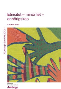 Etnicitet – minoritet – anhörigskap