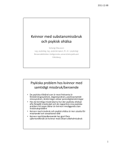 (Microsoft PowerPoint - Kvinnor med substansmissbruk och psykisk
