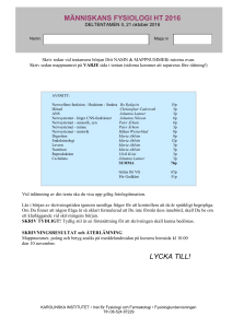 människans fysiologi ht 2016 lycka till! - Ping Pong