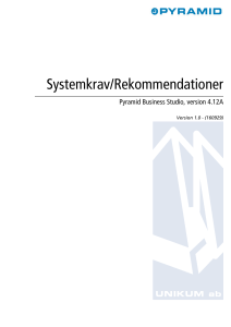 Systemkrav/Rekommendationer Pyramid 4