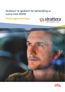 Strattera® är godkänt för behandling av vuxna med