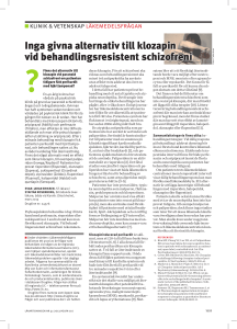Inga givna alternativ till klozapin vid behandlingsresistent schizofreni