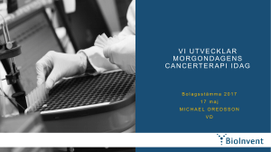 vi utvecklar morgondagens cancerterapi idag