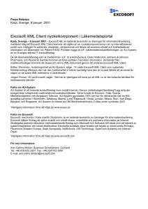 Press Release Kista, Sverige, 8 januari 2001 Excosoft XML Client