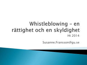 Yttrandefrihet och whistleblowing * gränserna för anställdas