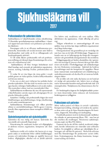 Professionalism för patientens bästa Sjukvårdsorganisation och