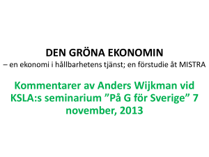 DEN GRÖNA EKONOMIN Kommentarer av Anders Wijkman vid
