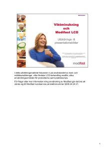 och måltidsersättningar, vilka fördelar LCD-behandling med
