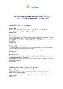 Forskningsanslag och Forskningsstipendier som