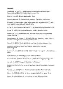 Litteratur: Andersson, G. (2007) Ut ur depression och nedstämdhet