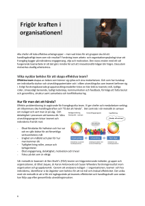 Vilka nycklar behövs för att skapa effektiva team? Hur får man det att