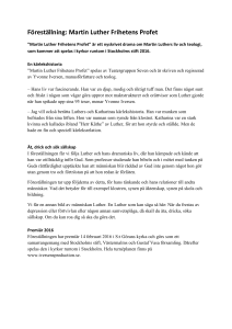 Föreställning: Martin Luther Frihetens Profet