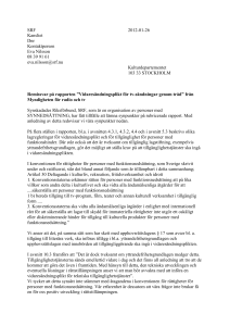 Remissvar på Myndighetens för radion och TV rapport 2012 om