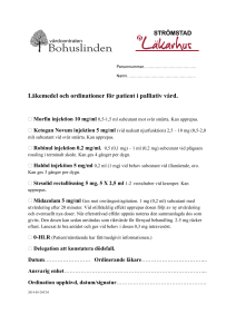 Läkemedel och ordinationer för patient i palliativ vård.