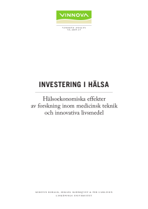 Investering i hälsa - Hälsoekonomiska effekter av forskning inom