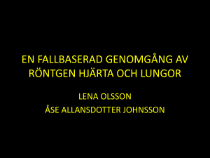 13:00-15:45 Tolkning av konventionell lungröntgen