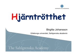 10 Hjärntrötthet, Birgitta Johansson, Göteborgs Universitet