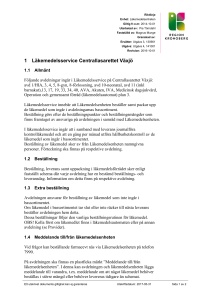 1 Läkemedelsservice Centrallasarettet Växjö