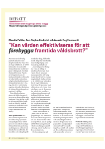 "Kan vården e ektiviseras för att förebygga framtida våldsbrott?"