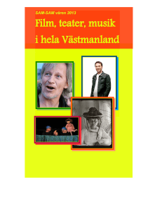 Film, teater, musik i hela Västmanland