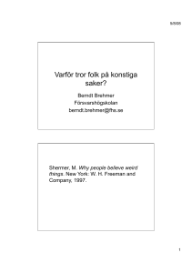 Varför tror folk på konstiga saker?