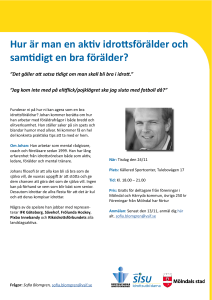 Hur är man en aktiv idrottsförälder och samtidigt