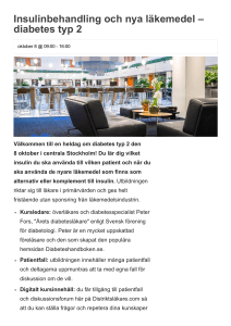 Insulinbehandling och nya läkemedel