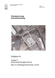 Planbeskrivning Samrådshandling Detaljplan för Vinkeln 7