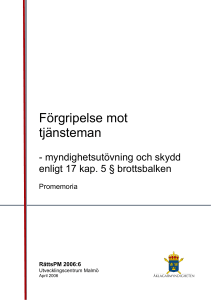 RättsPM 2006:06 Förgripelse mot tjänsteman