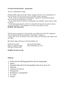 EXAMINATIONSUPPGIFT debatt klar