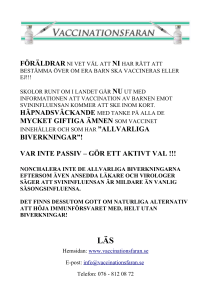 MYCKET GIFTIGA ÄMNEN SOM VACCINET BIVERKNINGAR”! VAR