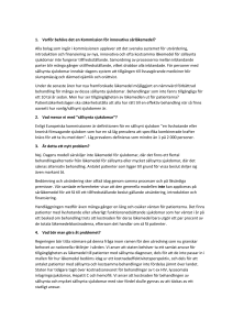 1. Varför behövs det en Kommission för innovativa särläkemedel