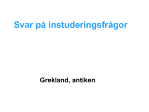Svar på instuderingsfrågor Grekland, antiken