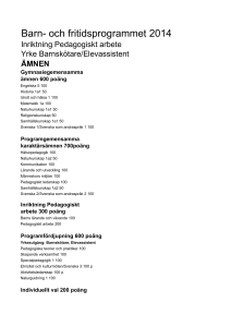 Inriktning- Pedagogiskt arbete-Yrke- Barnskötare och elevassistent
