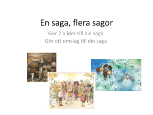 En saga, flera sagor