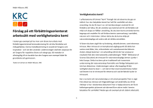 Förslag på ett förbättringsorienterat arbetssätt med verklighetsnära