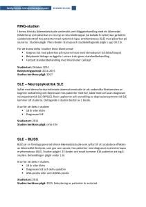 RING-studien SLE – Neuropsykiatrisk SLE SLE – BLISS